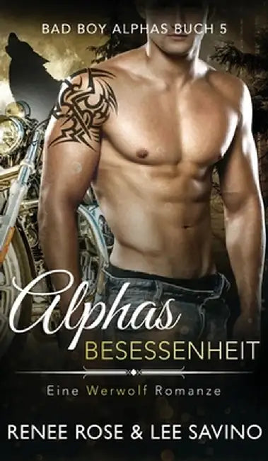 Alphas Besessenheit by Renee Rose