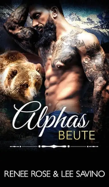 Alphas Beute by Renee Rose