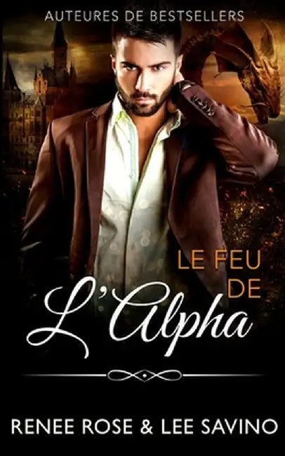 Le Feu de l'Alpha by Renee Rose