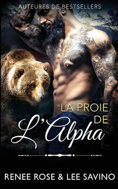 La Proie de l'Alpha by Renee Rose