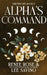 Alpha's Command: Discreet Edition by Renee Rose