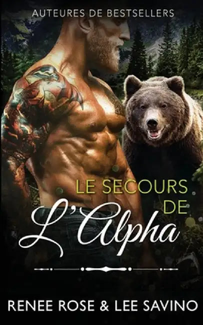 Le Secours de l'Alpha by Renee Rose