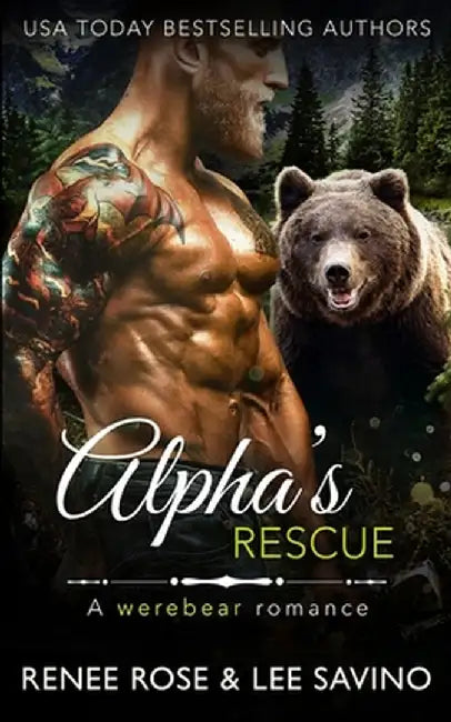 Alpha's Rescue: A werebear romance by Renee Rose