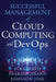 Successful Management of Cloud Computing and DevOps by Alka Jarvis
