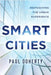 Smart Cities: Reimagining the Urban Experience by Doherty, Paul