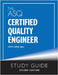 The ASQ Certified Quality Engineer Study Guide, Second Edition by Laman, Scott A.