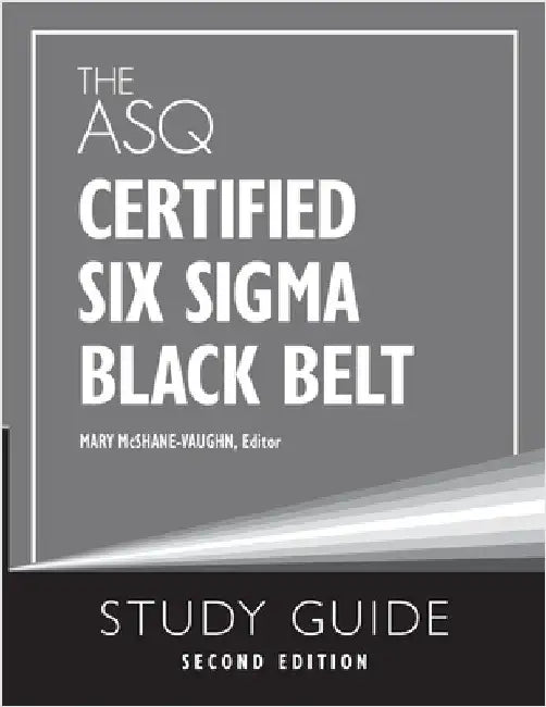 The ASQ Certified Six Sigma Black Belt Study Guide by McShane-Vaughn, Mary