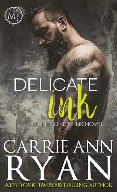 Delicate Ink by Carrie Ann Ryan