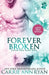 Forever Broken by Carrie Ann Ryan