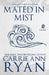 Mated in Mist - Special Edition by Carrie Ann Ryan