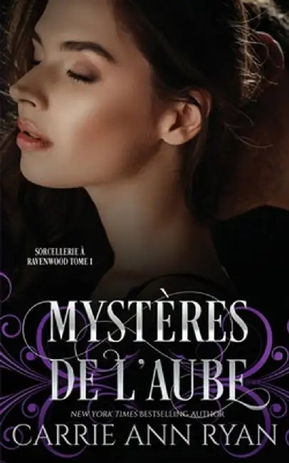 Mystères de l'aube by Carrie Ann Ryan