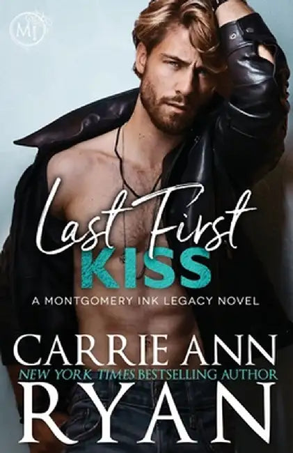 Last First Kiss by Carrie Ann Ryan