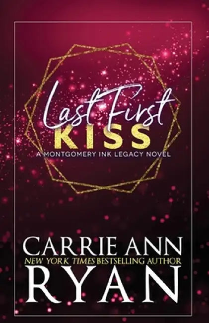 Last First Kiss - Special Edition by Carrie Ann Ryan