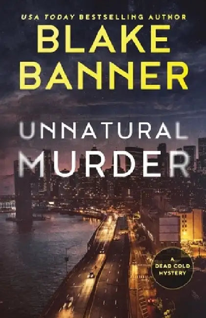 Unnatural Murder by Blake Banner