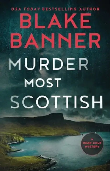 Murder Most Scottish by Blake Banner
