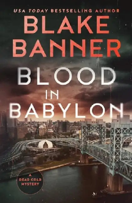 Blood In Babylon by Blake Banner
