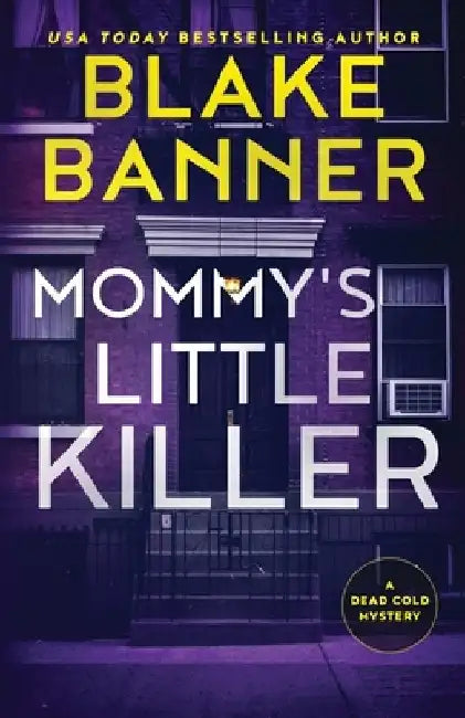 Mommy's Little Killer by Blake Banner