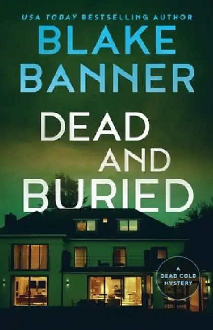 Dead and Buried by Blake Banner