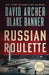 Russian Roulette by David Archer