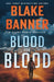 Blood for Blood by Blake Banner