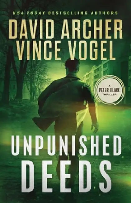Unpunished Deeds by Vince Vogel