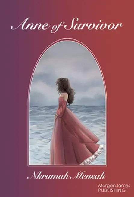 Anne of Survivor by Nkrumah Mensah
