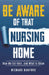 Be Aware of That Nursing Home: How We Got Here...and What to Know by Richard Danford