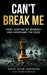 Can't Break Me: How I Shifted My Mindset and Overcame the Odds by Kevin Kayr Robinson