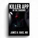 Killer App: In the Shadows by James A. Oaks
