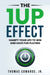 The 1up Effect: Gamify Your Life to Win and Have Fun Playing by Thomas Edwards