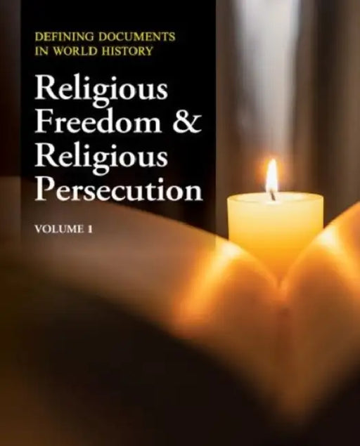 Defining Documents in World History: Religious Freedom & Religious Persecution: Print Purchase Includes Free Online Access by Michael Shally-Jensen