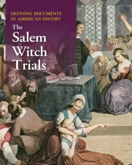 Defining Documents in American History: The Salem Witch Trials: Print Purchase Includes Free Online Access by Michael Shally-Jensen