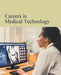 Careers in Medical Technology: Print Purchase Includes Free Online Access by Salem Press