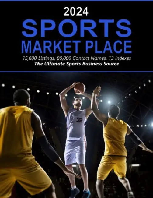 Sports Market Place, 2024: Print Purchase Includes 1 Year Free Online Access by Grey House Publishing
