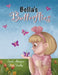 Bella's Butterflies by Sarah Atherton