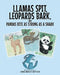 Llamas Spit, Leopards Bark, and Pandas Bite As Strong As a Shark by Linda Mosley Battisto