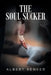 The Soul Sucker by Albert Reneer