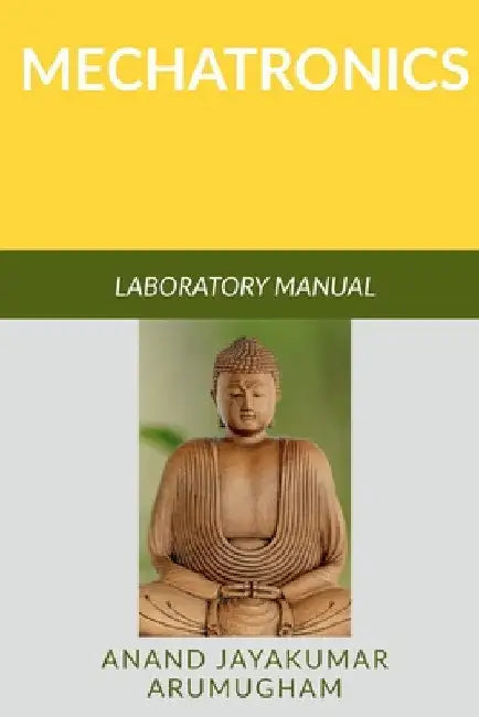 Mechatronics by Anand Arumugham