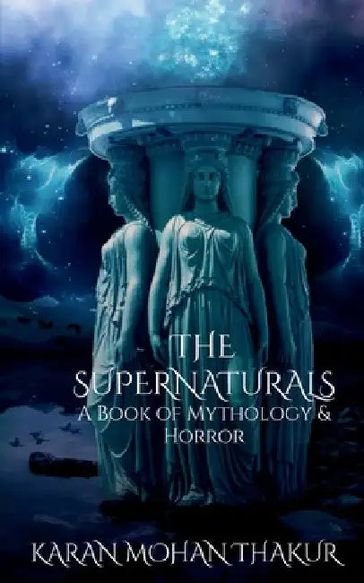 The Supernaturals by Karan Thakur