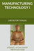 Manufacturing Technology I by Anand Arumugham