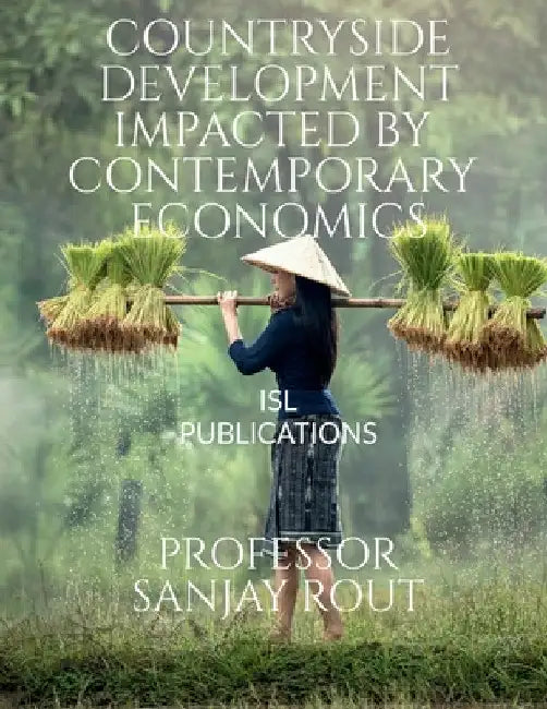 Countryside Development Impacted by Contemporary Economics by Doctor