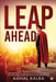 Leap Ahead: The Framework for Operational Excellence in Business by Kamal Kalra