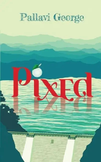 Pixed by Pallavi George
