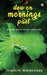 dew on mornings. past: poems born from solitude by Joachim Matschoss