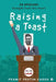 Raising a Toast: 20 Speeches Straight from the Heart by Pramit Pratim Ghosh
