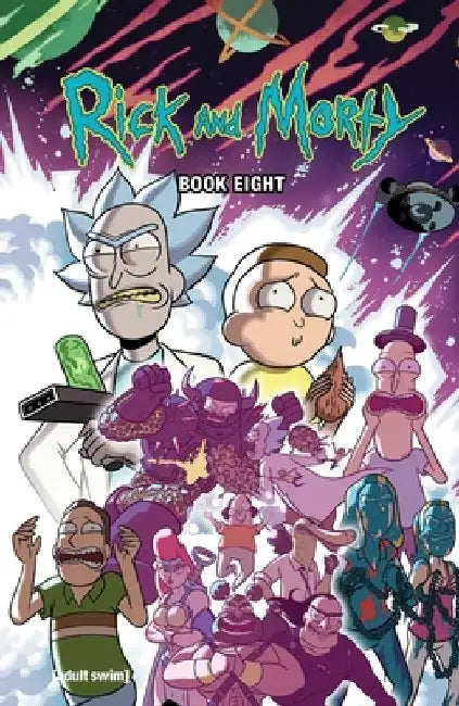 Rick and Morty Book Eight, 8: Deluxe Edition by Kyle Starks