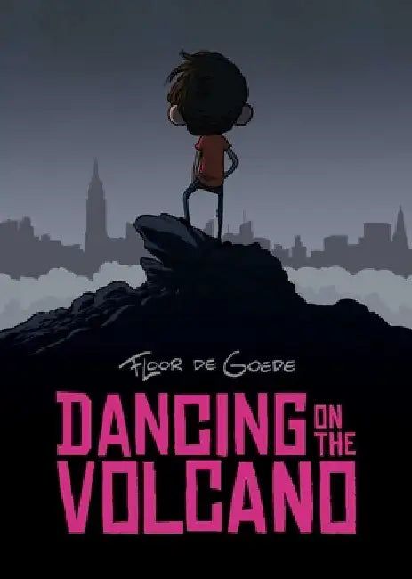 Dancing on the Volcano by Floor de Goede