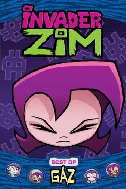 Invader Zim: Best of Gaz by Jhonen Vasquez