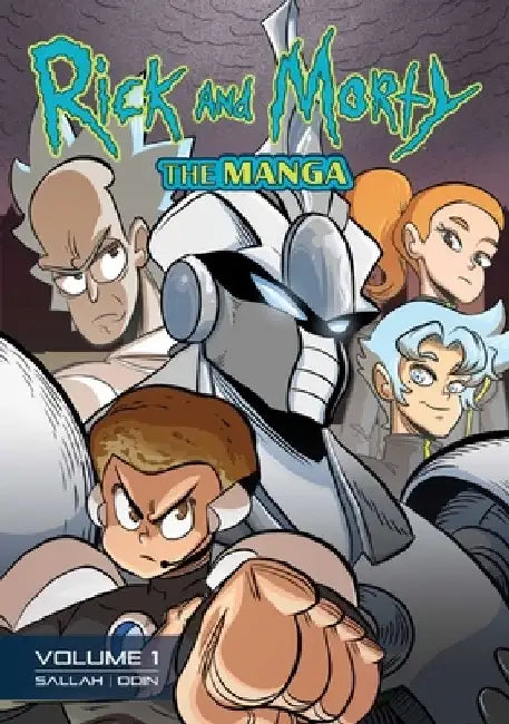 Rick and Morty: The Manga Vol. 1 -- Get in the Robot, Morty! by Alissa M. Sallah