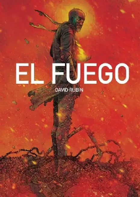 El Fuego by David Rubín